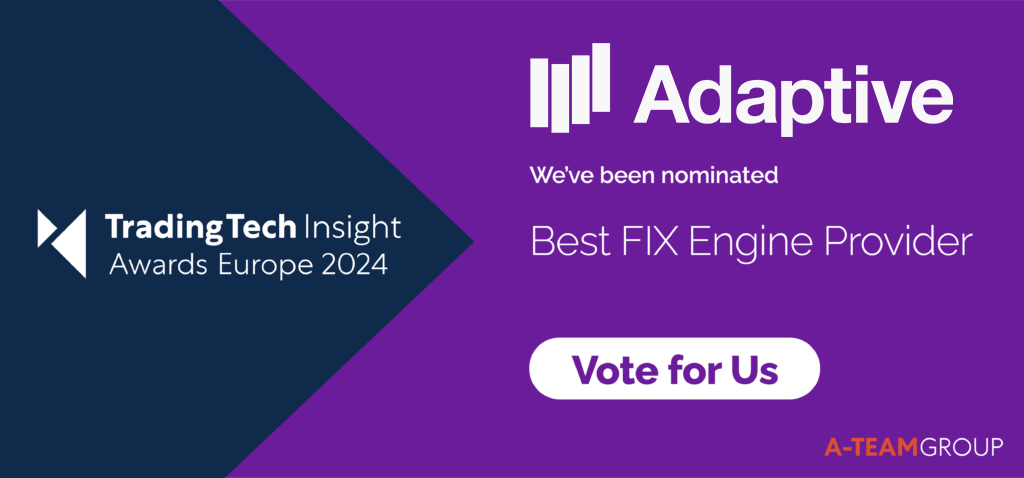 Adaptive at A-Team TradingTech Insight Awards Europe 2024, Best FIX Engine Provider
